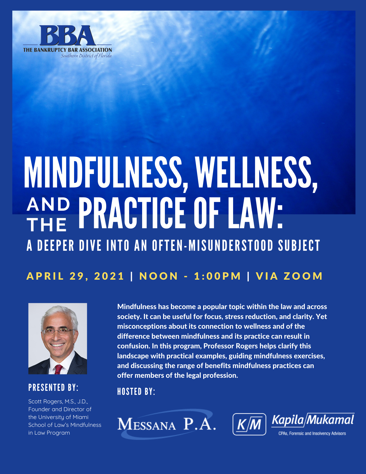 Mindfullness, Wellness, and the Practice of Law: A Deeper Dive Into an Often-Misunderstood Subject